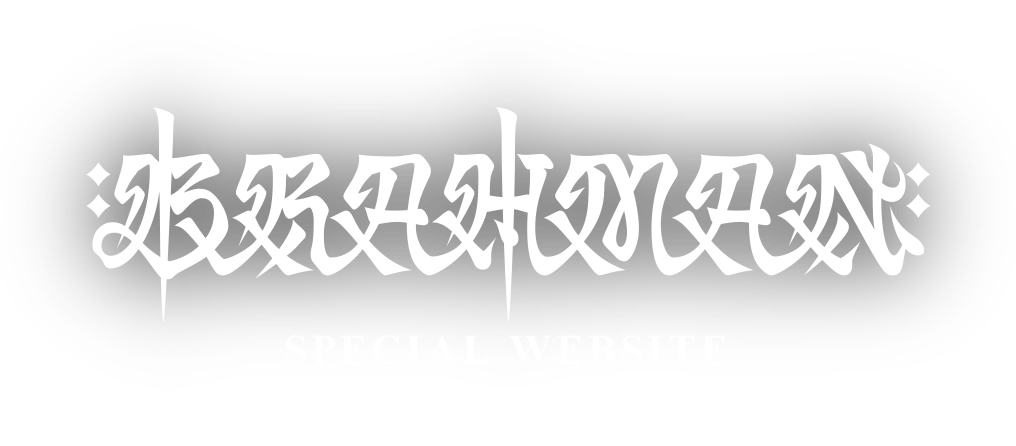 BRAHMAN SPECIAL WEBSITE | 梵唄