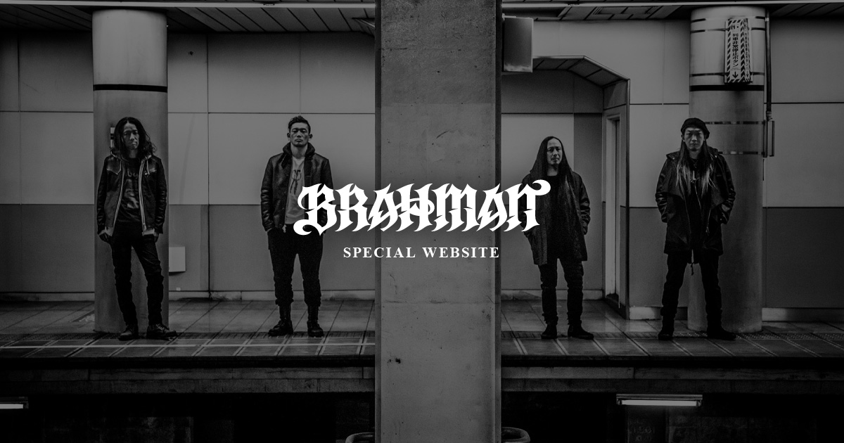 BRAHMAN SPECIAL WEBSITE | 梵唄