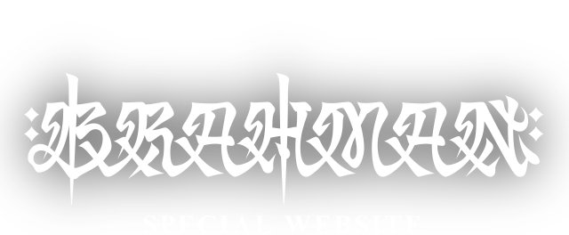 BRAHMAN SPECIAL WEBSITE | 梵唄